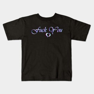 FuckYou Kids T-Shirt